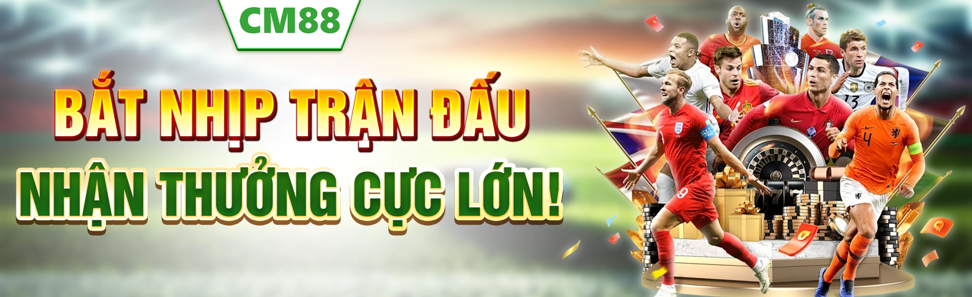 CM88 bắt nhịp trận đấu nhận thưởng cực lớn